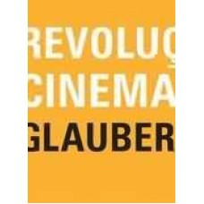 REVOLUCAO DO CINEMA NOVO