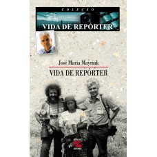 VIDA DE REPÓRTER