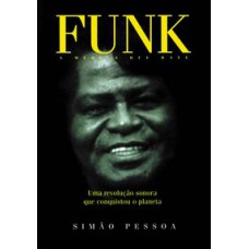 FUNK - A MÚSICA QUE BATE