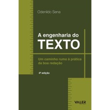 A ENGENHARIA DO TEXTO