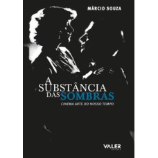 A SUBSTÂNCIA DAS SOMBRAS