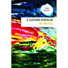 A CULTURA POPULAR NO BRASIL