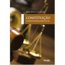 CONSTITUIÇÃO E RESPONSABILIDADE FISCAL