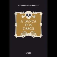 A DANÇA DOS OSSOS