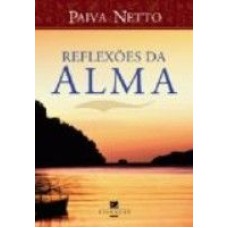 REFLEXOES DA ALMA - 25ª EDICAO