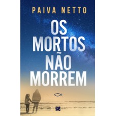 Os mortos não morrem