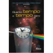 QUANTO TEMPO O TEMPO TEM!