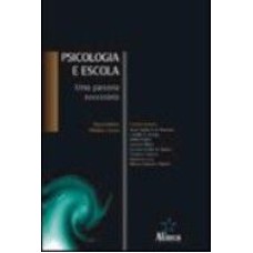 PSICOLOGIA E ESCOLA - UMA PARCERIA NECESSARIA - 1