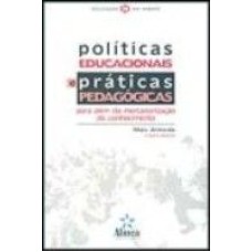 POLITICAS EDUCACIONAIS E PRATICAS PEDAGOGICAS