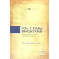 PCNS E TEMAS TRANSVERSAIS - ANALISE HISTORICA DAS...