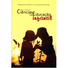 ENSINANDO CIÊNCIAS NA EDUCAÇÃO INFANTIL