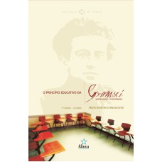 PRINCIPIO EDUCATIVO EM GRAMSCI, O - 2ª