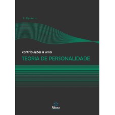 CONTRIBUIÇÕES A UMA TEORIA DE PERSONALIDADE