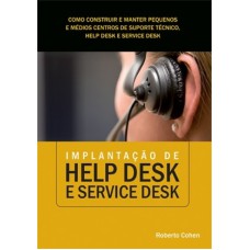 IMPLANTAÇÃO DE HELP DESK E SERVICE DESK