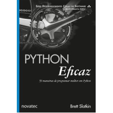 PYTHON EFICAZ: 59 MANEIRAS DE PROGRAMAR MELHOR EM PYTHON