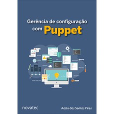 GERÊNCIA DE CONFIGURAÇÃO COM PUPPET