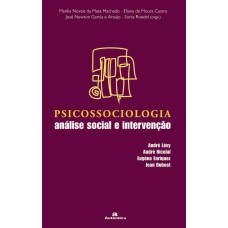 PSICOSSOCIOLOGIA - ANÁLISE SOCIAL E INTERVENÇÃO