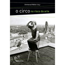 O circo no risco da arte