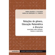 Relações de gênero, educação matemática e discurso: Enunciados sobre mulheres, homens e matemática