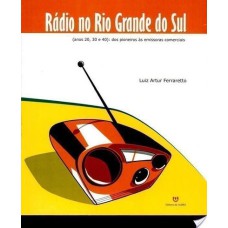 RADIO NO RIO GRANDE DO SUL, O - 2ª