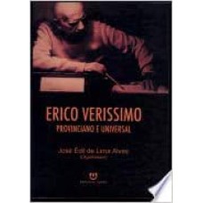 ERICO VERISSIMO PROVINCIANO E UNIVERSAL - 1