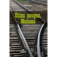 ÚLTIMA PARAGEM, MASSAMA