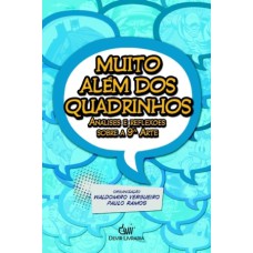 MUITO ALEM DOS QUADRINHOS - ANALISE E REFLEXOES SOBRE A 9º ARTE - 1º