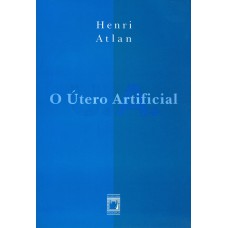 O ÚTERO ARTIFICIAL