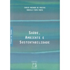 SAÚDE, AMBIENTE E SUSTENTABILIDADE