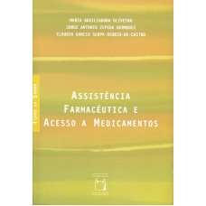 ASSISTÊNCIA FARMACÊUTICA E ACESSO A MEDICAMENTOS