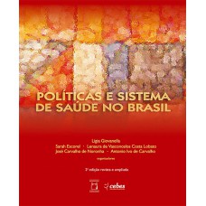 POLÍTICAS E SISTEMA DE SAÚDE NO BRASIL