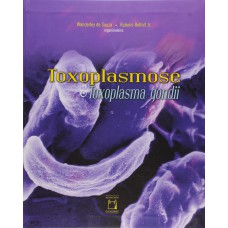 TOXOPLASMOSE E TOXOPLASMA GONDII