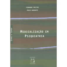 MEDICALIZAÇÃO EM PSIQUIATRIA