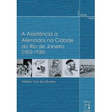 A ASSISTÊNCIA A ALIENADOS NA CIDADE DO RIO DE JANEIRO