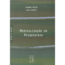 MEDICALIZAÇÃO EM PSIQUIATRIA