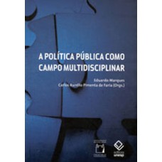 A POLÍTICA PÚBLICA COMO CAMPO MULTIDISCIPLINAR