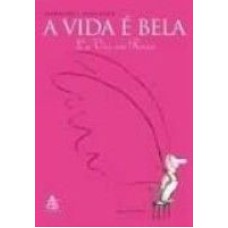 VIDA É BELA, A