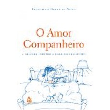 AMOR COMPANHEIRO, O