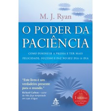 O PODER DA PACIÊNCIA