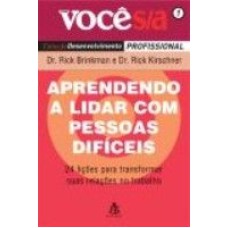 APRENDENDO A LIDAR COM PESSOAS DIFÍCEIS