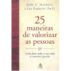 25 MANEIRAS DE VALORIZAR AS PESSOAS