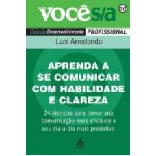 APRENDA A SE COMUNICAR COM HABILIDADE E CLAREZA