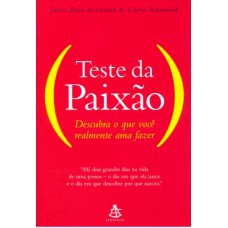 TESTE DA PAIXÃO - DESCUBRA O QUE VOCÊ REALMENTE AMA FAZER