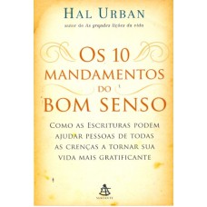 10 MANDAMENTOS DO BOM SENSO, OS