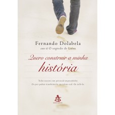 QUERO CONSTRUIR A MINHA HISTÓRIA