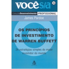 PRINCÍPIOS DE INVESTIMENTO DE WARREN BUFFETT, OS - VOL.16