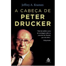 CABEÇA DE PETER DRUCKER, A