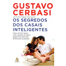 SEGREDOS DOS CASAIS INTELIGENTES, OS