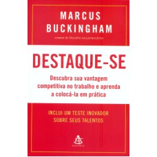 DESTAQUE SE - DESCUBRA SUA VANTAGEM COMPETITIVA NO TRABALHO E APRENDA A CO