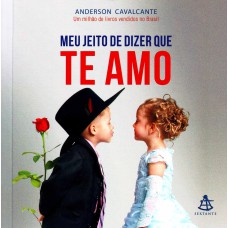 MEU JEITO DE DIZER QUE TE AMO - 1ª